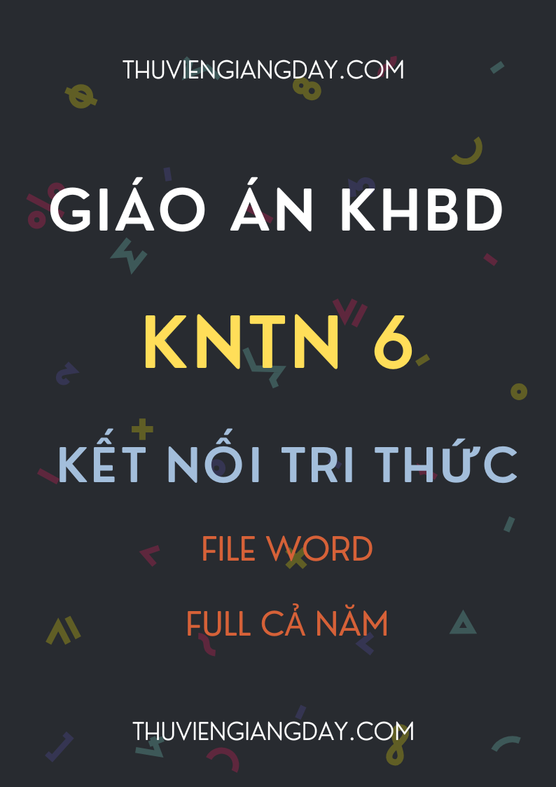 Giáo án KHTN 6 Kết nối tri thức