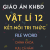 GIÁO ÁN KHBD FILE WORD CHÍNH KHÓA VẬT LÍ 12 CẢ NĂM - KẾT NỐI TRI THỨC