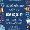 ĐỀ KIỂM TRA GIỮA KÌ 2 HÓA HỌC 10 KNTT CTST CÁNH DIỀU FORM MỚI 2025