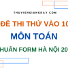 BỘ ĐỀ LUYỆN THI VÀO 10 MÔN TOÁN CHUẨN CẤU TRÚC HÀ NỘI 2025 2026 WORD GIẢI CHI TIẾT