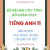 BỘ ĐỀ TỔNG HỢP HSG TIẾNG ANH 11 CÁC TỈNH ĐẾN NĂM 2025 File word có nghe lời giải chi tiết