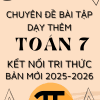 CHUYÊN ĐỀ BÀI TẬP DẠY THÊM TOÁN 7 SÁCH KẾT NỐI TRI THỨC BẢN MỚI 2025-2026