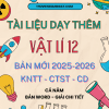 TÀI LIỆU DẠY THÊM VẬT LÍ LỚP 12 BẢN MỚI 2025 - 2026 KNTT - CTST - CÁNH DIỀU