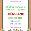 BỘ ĐỀ THI THỬ VÀO 10 MÔN TIẾNG ANH CÁC TỈNH CÁC TRƯỜNG NĂM 2025 – 2026 GIẢI CHI TIẾT