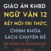 GIÁO ÁN KHBD WORD VÀ POWER POINT NGỮ VĂN 12 KẾT NỐI TRI THỨC CHÍNH KHÓA VÀ SÁCH CHUYÊN ĐỀ