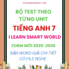 BỘ TEST THEO UNIT TIẾNG ANH 7 I-LEARN SMART WORLD CÓ NGHE FORM MỚI 2025-2026