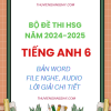 BỘ TỔNG HỢP ĐỀ THI HSG TIẾNG ANH 6 CÁC TỈNH NĂM 2024 - 2025