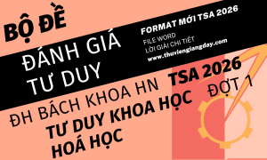 BỘ ĐỀ LUYỆN THI THỬ PHẦN HOÁ HỌC ĐÁNH GIÁ TƯ DUY ĐẠI HỌC BÁCH KHOA HÀ NỘI TSA NĂM 2026 ĐỢT 1