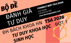 BỘ ĐỀ LUYỆN THI THỬ PHẦN SINH HỌC ĐÁNH GIÁ TƯ DUY ĐẠI HỌC BÁCH KHOA HÀ NỘI TSA NĂM 2026 ĐỢT 1
