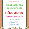 ĐỀ KIỂM TRA TEST CUỐI HỌC KÌ 1 TIẾNG ANH 6 GLOBAL SUCCESS 2026