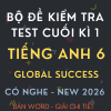 ĐỀ KIỂM TRA TEST CUỐI KÌ 1 GLOBAL SUCCESS 6 CÓ NGHE 2026