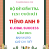 ĐỀ KIỂM TRA TEST CUỐI HỌC KÌ 1 TIẾNG ANH 9 GLOBAL SUCCESS 2026