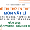 ĐỀ THI THỬ TỐT NGHIỆP THPT MÔN VẬT LÍ 2026 CÁC TRƯỜNG CHUYÊN SỞ GIÁO DỤC