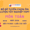 BỘ ĐỀ TUYỂN CHỌN ÔN LUYỆN TỐT NGHIỆP THPT MÔN TOÁN NĂM 2026