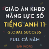 GIÁO ÁN TÍCH HỢP NĂNG LỰC SỐ TIẾNG ANH 11 GLOBAL SUCCESS