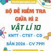 ĐỀ KIỂM TRA GIỮA KÌ 2 VẬT LÍ 10 CV 7991 BẢN MỚI 2026