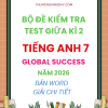 ĐỀ KIỂM TRA TEST GIỮA KÌ 2 TIẾNG ANH 7 GLOBAL SUCCESS 2026