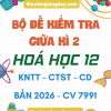 ĐỀ KIỂM TRA GIỮA KÌ 2 HÓA HỌC 12 CV 7991 2026