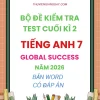 Bộ đề kiểm tra cuối kì 2 Tiếng Anh 7 Global Success năm 2026