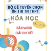Bộ đề tuyển chọn ôn thi tốt nghiệp THPT Hoá học năm 2026 giải chi tiết bản Word