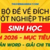 Bộ đề về đích thi tốt nghiệp THPT môn Sinh học năm 2026 bản Word giải chi tiết mục tiêu 9+
