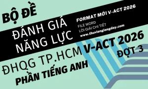 Tiếng Anh đánh giá năng lực ĐHQG TPHCM V-ACT 2026