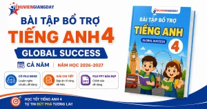 Bài tập bổ trợ Tiếng Anh 4 Global Success có nghe năm 2026 2027