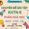 Chuyên đề bài tập KHTN 6 phần Hoá học KNTT bản word có đáp án