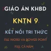 Trọn bộ giáo án KHBD Word và PowerPoint KHTN 9 Kết nối tri thức cả năm