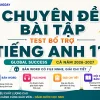 Bộ tài liệu chuyên đề bài tập bổ trợ Tiếng Anh 11 Global Success cả năm bản Word có file nghe và giải chi tiết