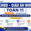 Kế hoạch bài dạy giáo án Toán 11 tích hợp năng lực số bộ sách Kết nối tri thức cả năm bản Word nâng cao ứng dụng AI
