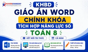 Bộ KHBD Giáo án Word tích hợp năng lực số môn Toán 8 sách Kết nối tri thức cả năm chuẩn Công văn 5512.