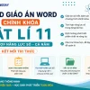 Kế hoạch bài dạy giáo án Word chính khóa Vật lí 11 bộ sách Kết nối tri thức cả năm học chuẩn 5512 có tích hợp hoạt động phát triển năng lực số