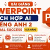 Bài giảng PowerPoint tích hợp AI Tiếng Anh 2 Global Success cả năm