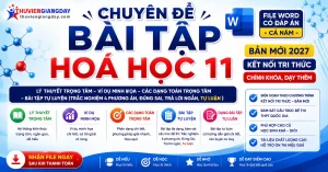 Chuyên đề bài tập Hóa học 11 Kết nối tri thức bản 2027 file Word có lời giải chi tiết
