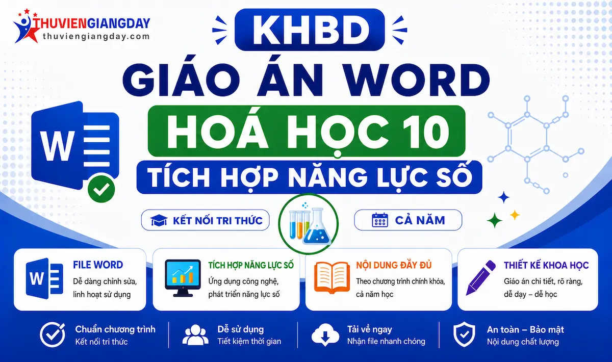 Giáo án Hóa 10 tích hợp năng lực số KHBD Giáo án Word Hóa học 10 Kết nối tri thức tích hợp năng lực số cả năm