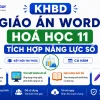 KHBD Giáo án Word Hóa học 11 Kết nối tri thức tích hợp năng lực số cả năm