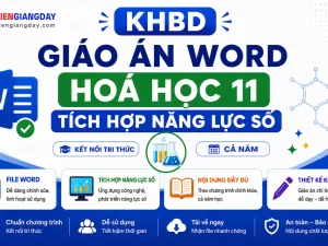 KHBD Giáo án Word Hóa học 11 Kết nối tri thức tích hợp năng lực số cả năm