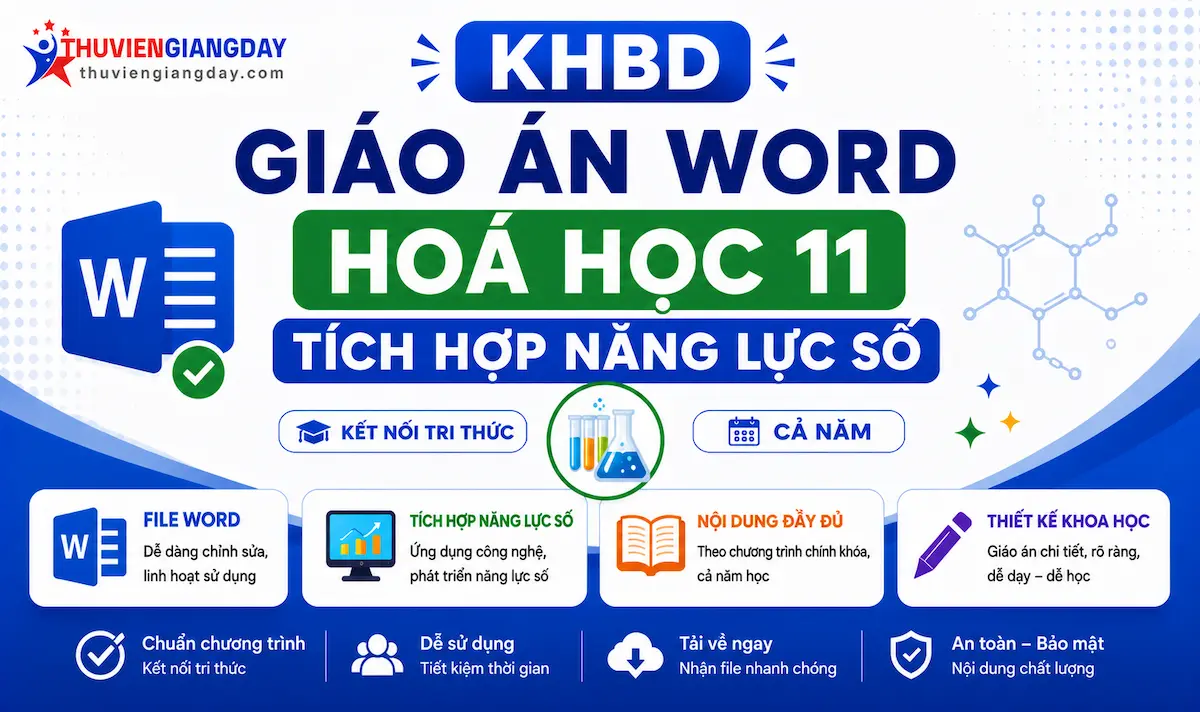 Giáo án Hóa 11 tích hợp năng lực số KHBD Giáo án Word Hóa học 11 Kết nối tri thức tích hợp năng lực số cả năm