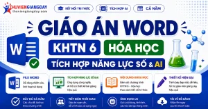 Giáo án KHTN 6 Hóa học tích hợp năng lực số và AI bộ Kết nối tri thức cả năm