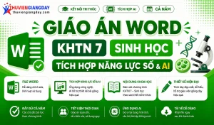 Giáo án KHTN 7 Sinh học tích hợp năng lực số và AI bộ Kết nối tri thức cả năm