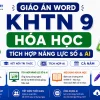 Giáo án KHTN 9 Hóa học tích hợp năng lực số và AI bộ Kết nối tri thức cả năm