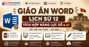 Giáo án Lịch sử 12 tích hợp năng lực số và AI bộ Kết nối tri thức cả năm