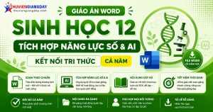 Giáo án Sinh học 12 tích hợp năng lực số bộ Kết nối tri thức file Word
