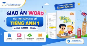 Giáo án Tiếng Anh 1 tích hợp năng lực số và AI bộ Global Success cả năm