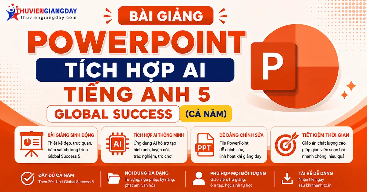 Powerpoint AI Tiếng Anh 5 Global Success Trọn bộ bài giảng Powerpoint AI Tiếng Anh 5 Global Success cả năm