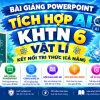 Bài giảng powerpoint KHTN 6 Vật lí Kết nối tri thức tích hợp AI