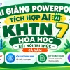 Bài giảng powerpoint KHTN 7 Hóa học Kết nối tri thức tích hợp AI