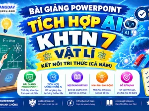 Bài giảng powerpoint KHTN 7 Vật lí Kết nối tri thức tích hợp AI