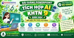 Bài giảng powerpoint KHTN 9 Sinh học Kết nối tri thức tích hợp AI